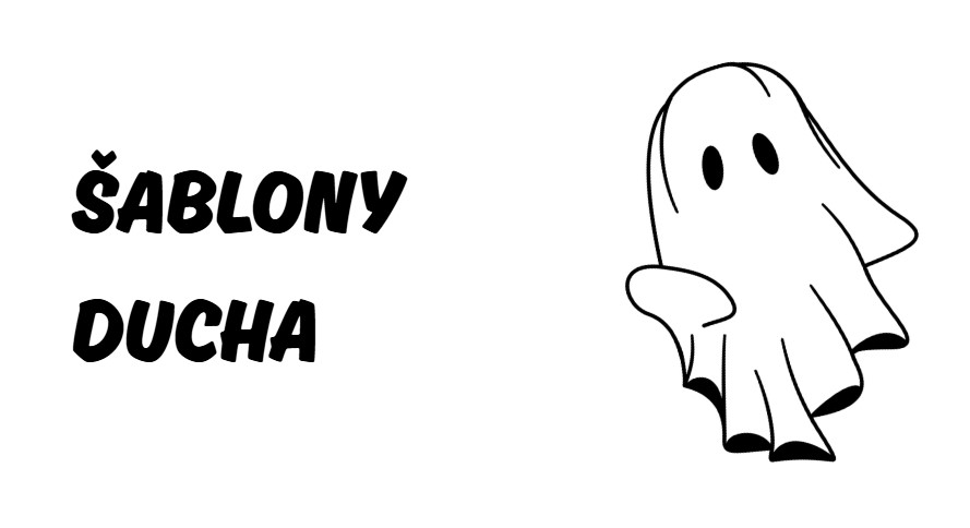 šablony ducha