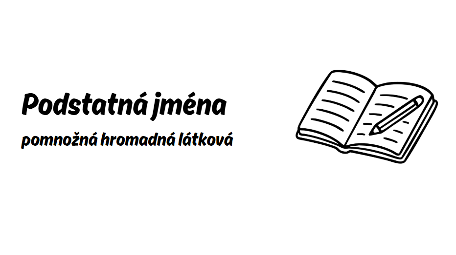 podstatná jména