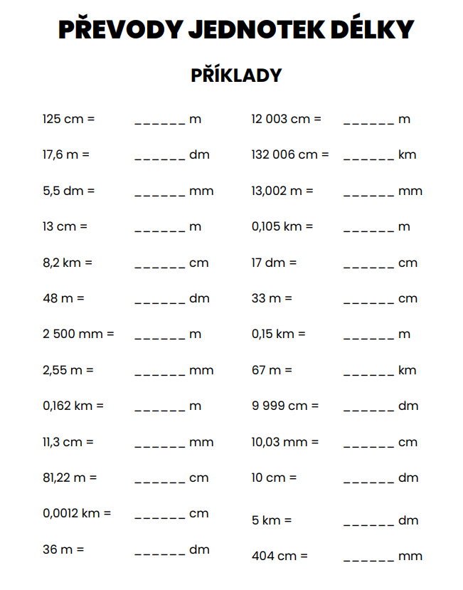 PŘEVODY JEDNOTEK DÉLKY - PŘÍKLADY 2