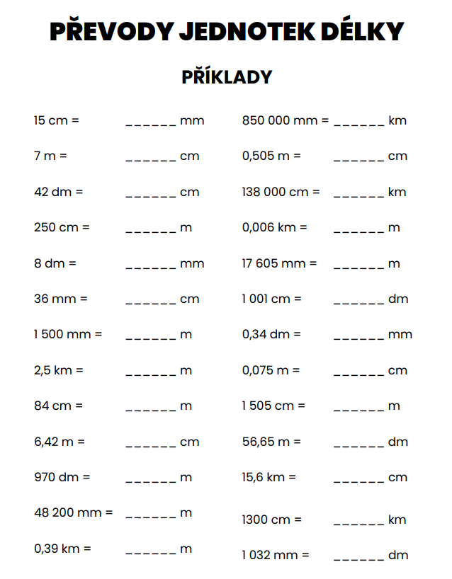 PŘEVODY JEDNOTEK DÉLKY - PŘÍKLADY